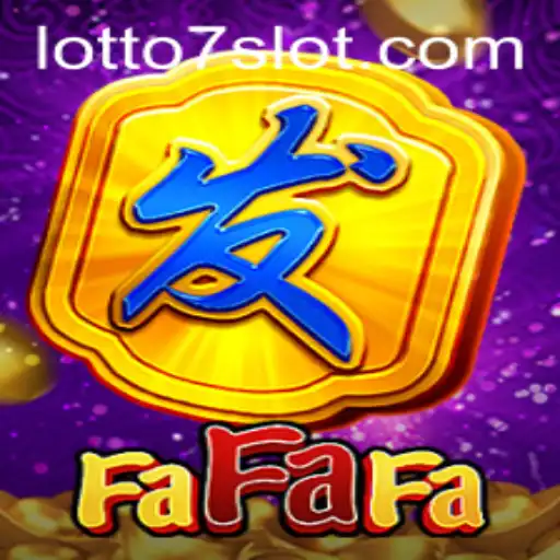 Exploring FaFaFa: The Thrilling World of LOTTO 7