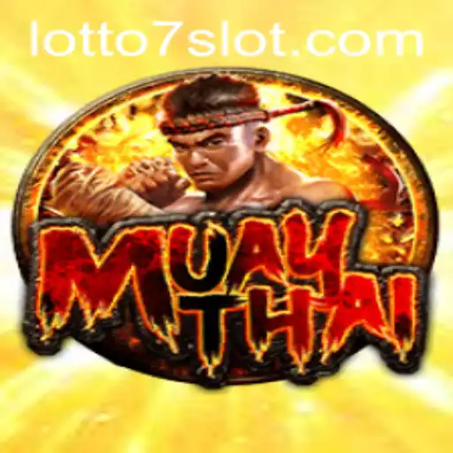 Exploring MuayThai Lotto 7: A Unique Game Blending Tradition and Chance