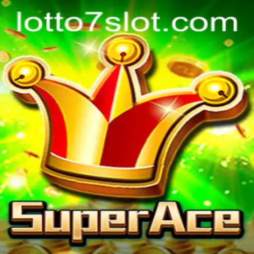 The Exciting World of SuperAce: A Comprehensive Guide to LOTTO 7